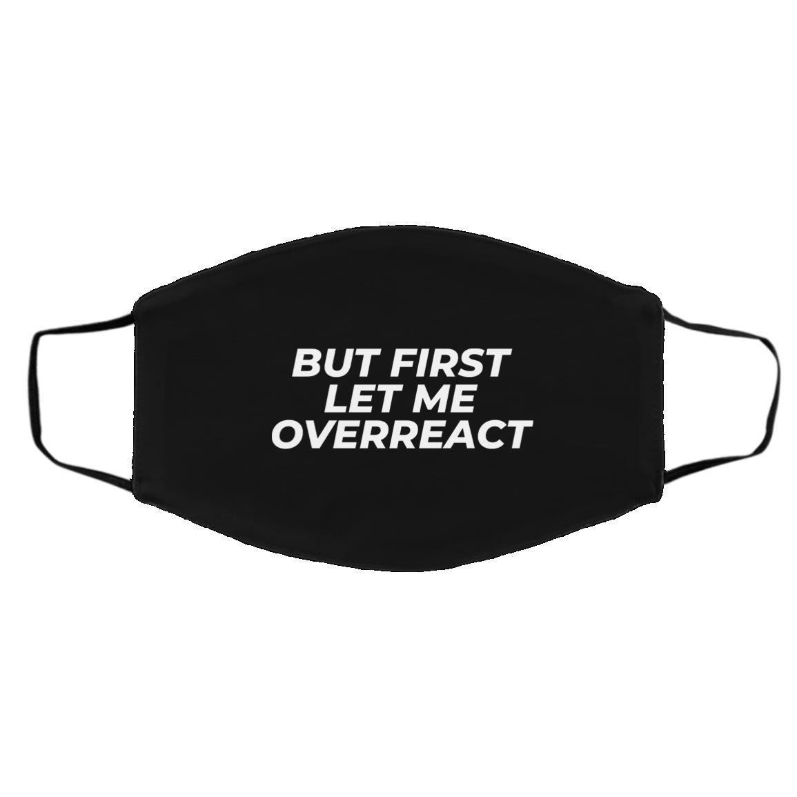 But First Let Me mask, Black, Cloth Face Cover – Medium/Large But First Let Me mask, Black, Cloth Face Cover – Medium/Large