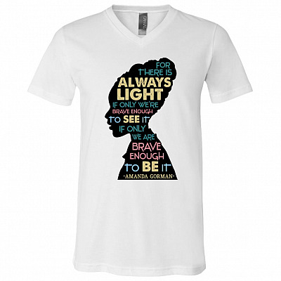 The Hill We Climb For There T-Shirt, White, V-Neck T-Shirt