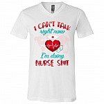 I Can't Talk Right Now, White, V-Neck T-Shirt