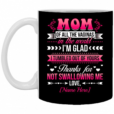 Personalized Mom Of All The Vaginas, Black, 11 oz. White Mug