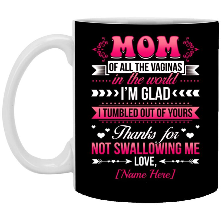 Personalized Mom Of All The Vaginas, Black, 11 oz. White Mug