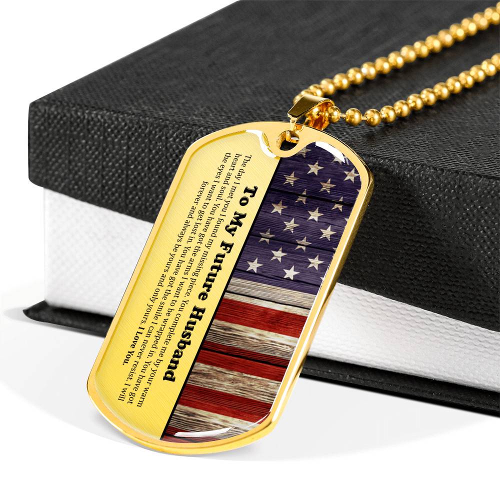 To My Future Husband The Day I Met You I Found My Missing Piece American Flag Dog Tag Pendant Necklace - Dog Tag (Gold Plated)