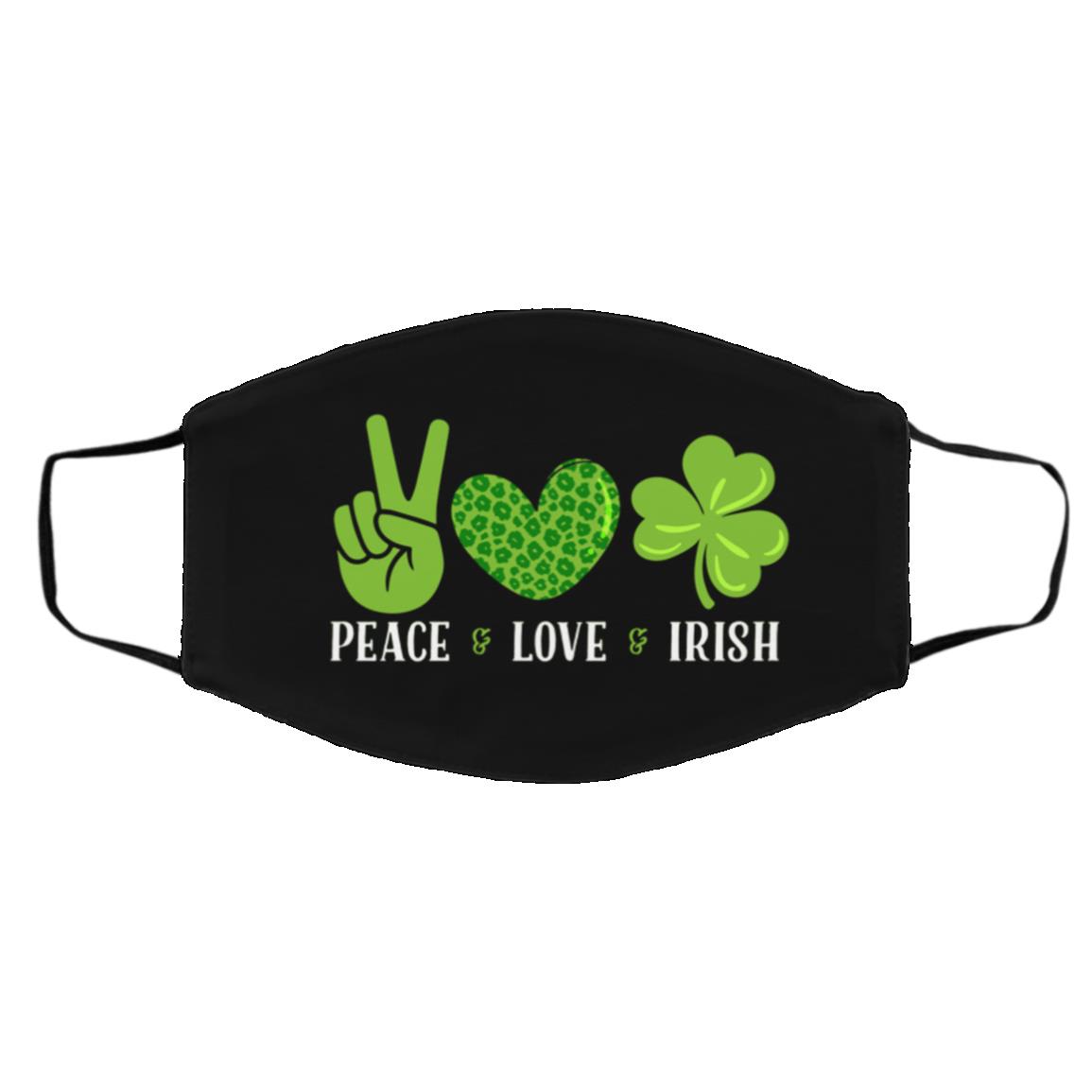 Peace Love Irish Funny St Patrick's Day, Black, Cloth Face Cover – Medium/Large Peace Love Irish Funny St Patrick's Day, Black, Cloth Face Cover – Medium/Large