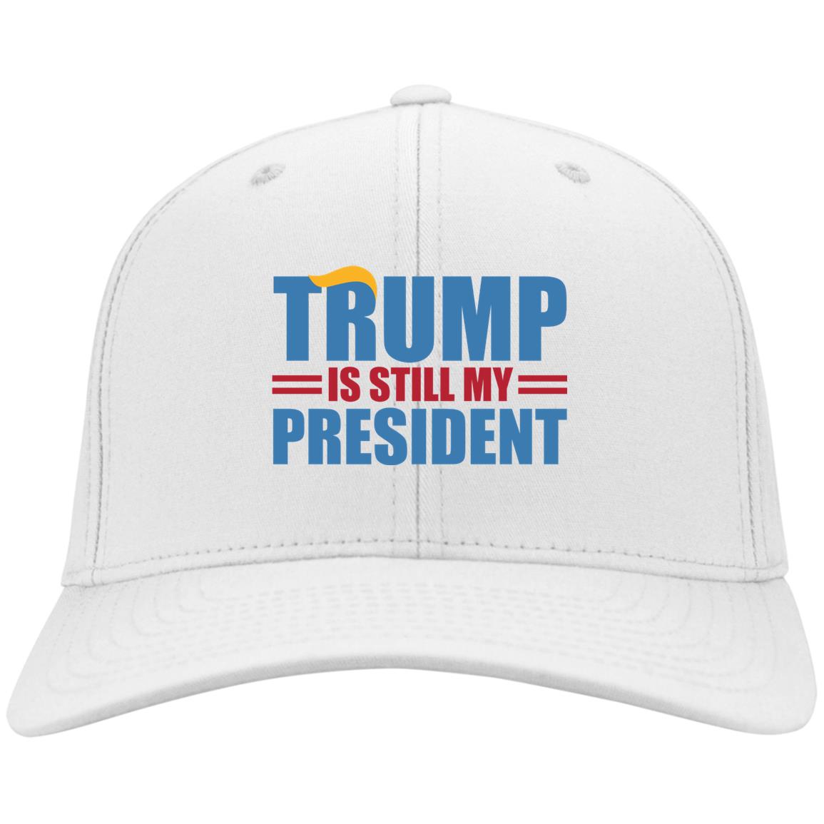 Trump Is Still My President, White, Twill Cap Trump Is Still My President, White, Twill Cap