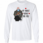 Bernie Sanders My Heart Berns for You - Bernie Sanders Chairman Memes 2021 Hoodie - Sweatshirt, White, Long Sleeve