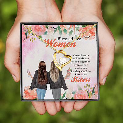 Sisters Blessed Are Women Whose Hearts And Souls Are Joined Together Forever Love Pendant Necklace