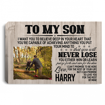 Personalized Photo Dad to My Son I Want You to Believe Deep in Your Heart Framed Canvas - Unframed Poster, White, 0.75'' Framed Canvas