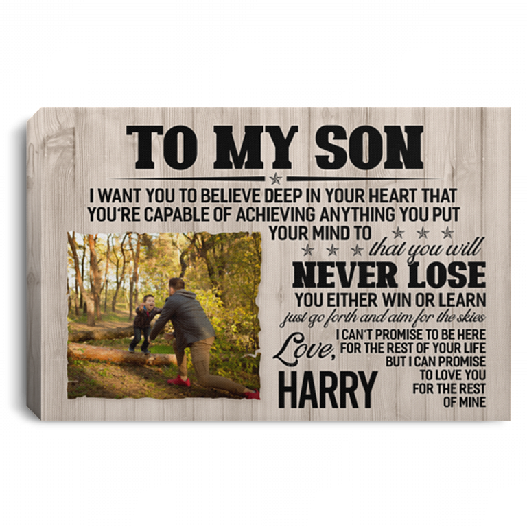 Personalized Photo Dad to My Son I Want You to Believe Deep in Your Heart Framed Canvas - Unframed Poster, White, 0.75'' Framed Canvas
