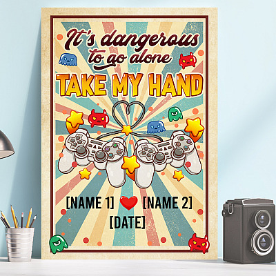 Alternative view of Personalized It's Dangerous to Go Alone So Take My Hand - Romantic Gift for Game Lover Couple Framed Canvas Prints - Unframed Poster