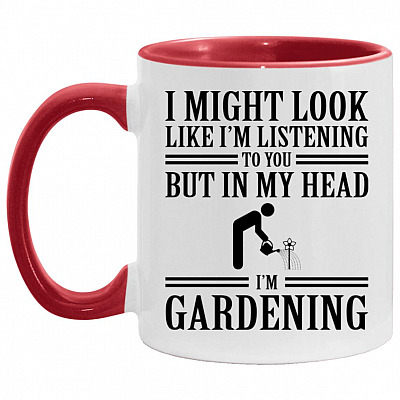 I Might Look Like I'm Gardening, White/Red, 11 oz. Accent Mug