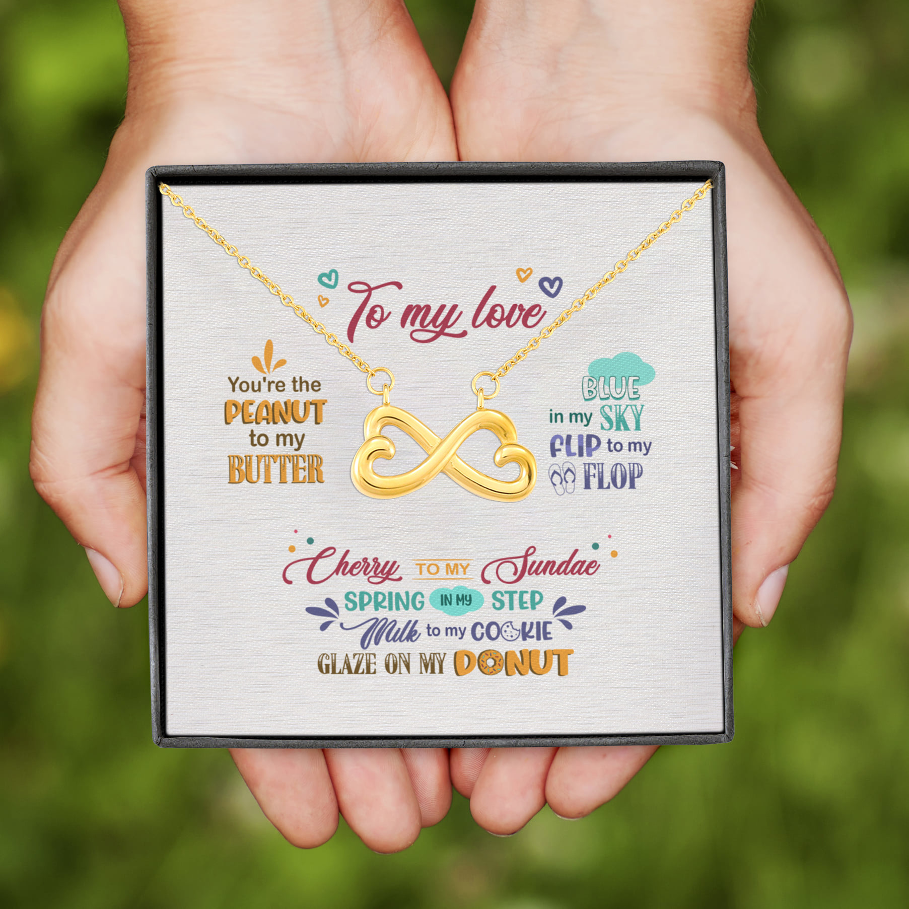 3NH. Peanut Butter Message Card (4) Infinity Heart Necklace (Gold)
