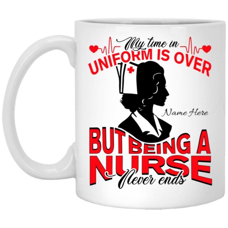 Personalized Being Nurse, White, 11 oz. White Mug
