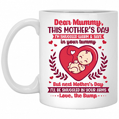 Dear Mummy This Mother's Day, White, 11 oz. White Mug