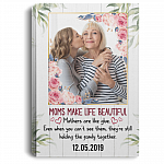 Custom Photo Moms Make Life Beautiful Wrapped Framed Canvas Prints - Unframed Poster - Home Decor Wall Art, White, 0.75'' Framed Canvas Custom Photo Moms Make Life Beautiful Wrapped Framed Canvas Prints - Unframed Poster - Home Decor Wall Art, White, 0.75'' Framed Canvas