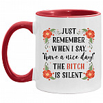 Bitch Accent Mug, White/Red, 11 oz. Accent Mug