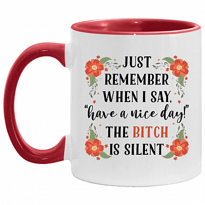 Bitch Accent Mug, White/Red, 11 oz. Accent Mug