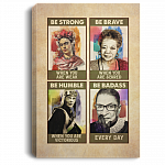 Empowered Woman Feminist Be Strong Be Brave Be Humble Be Bad-ass Everyday Canvas Prints - Vintage RBG Poster, White, 0.75'' Framed Canvas