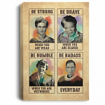 Famous Woman Feminist RBG Be Strong Be Brave Be Badass Everyday Vertical Framed Canvas - Unframed Poster, White, 0.75'' Framed Canvas