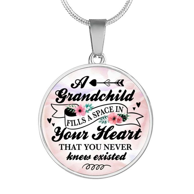A Grandchild Fills A Space In Your Heart That You Never Knew Existed Circle Pendant Necklace - Circle Luxury Necklace (Silver)