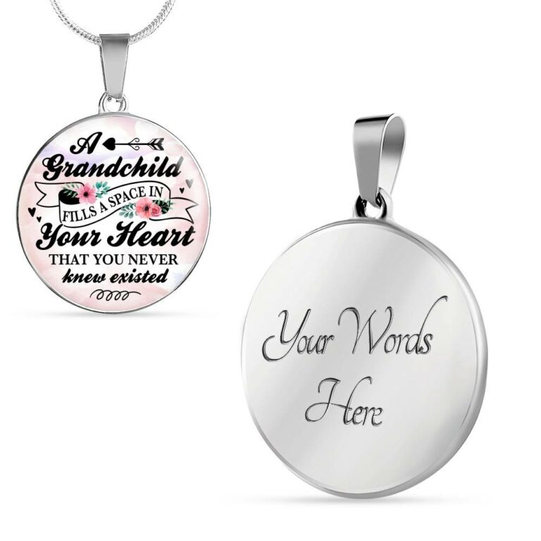 A Grandchild Fills A Space In Your Heart That You Never Knew Existed Circle Pendant Necklace - Circle Luxury Necklace (Silver)