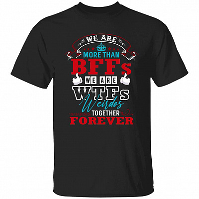 BFF Shirt, Black, Unisex T-Shirt