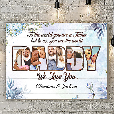 Alternative view of Personalized Photo To Dad To The World You Are A Father But To Us You Are The World Framed Canvas - Unframed Poster