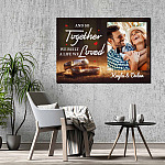 6VT. And So Together We Built A Life Custom canvas mk2