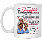 To My Daughter, White, 11 oz. White Mug