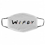 Friends Wifey, White, Cloth Face Cover – Medium/Large