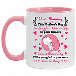 Dear Mummy Acc Mug, White/Pink, 11 oz. Accent Mug Dear Mummy Acc Mug, White/Pink, 11 oz. Accent Mug