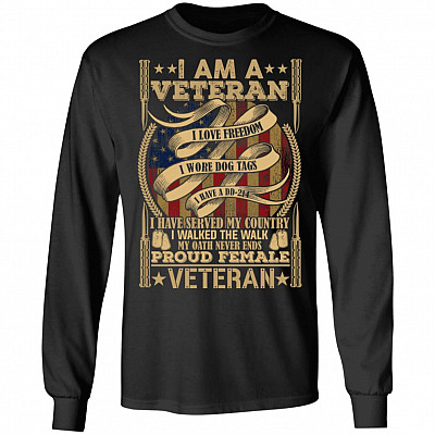 I Am A Veteran I Love Freedom, Black, Long Sleeve