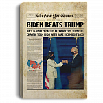 Biden Beats Trump Cover Of Times News - Biden Harris Inauguration Day 2021 Framed Canvas Prints - Unframed Poster, White, 0.75'' Framed Canvas Biden Beats Trump Cover Of Times News - Biden Harris Inauguration Day 2021 Framed Canvas Prints - Unframed Poster, White, 0.75'' Framed Canvas