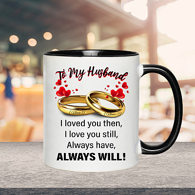 Alternative view of Personalized To My Husband I Love You Then I Love You Still Accent Mug