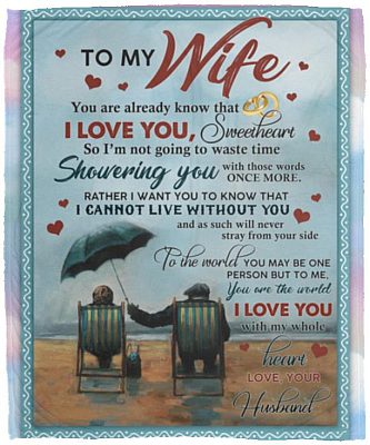 To My Wife You Are Already, White, Cozy Plush Fleece Blanket - 50x60