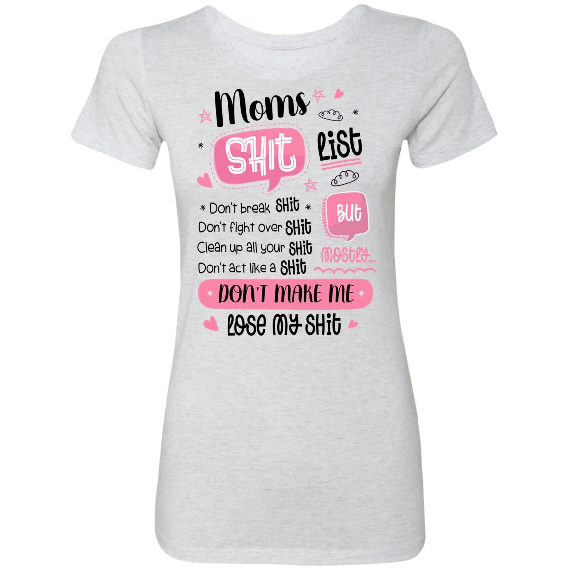 Mom Shit List Ladies T-shirt, Heather White, Premium Ladies T-Shirt