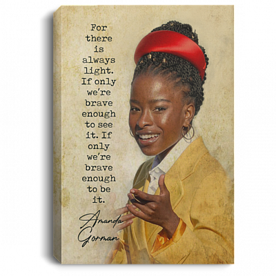 For There Is Always Light Amanda Gorman Gallery Wrapped Framed Canvas Prints-Unframed Poster-Decor Wall Art, White, 0.75'' Framed Canvas
