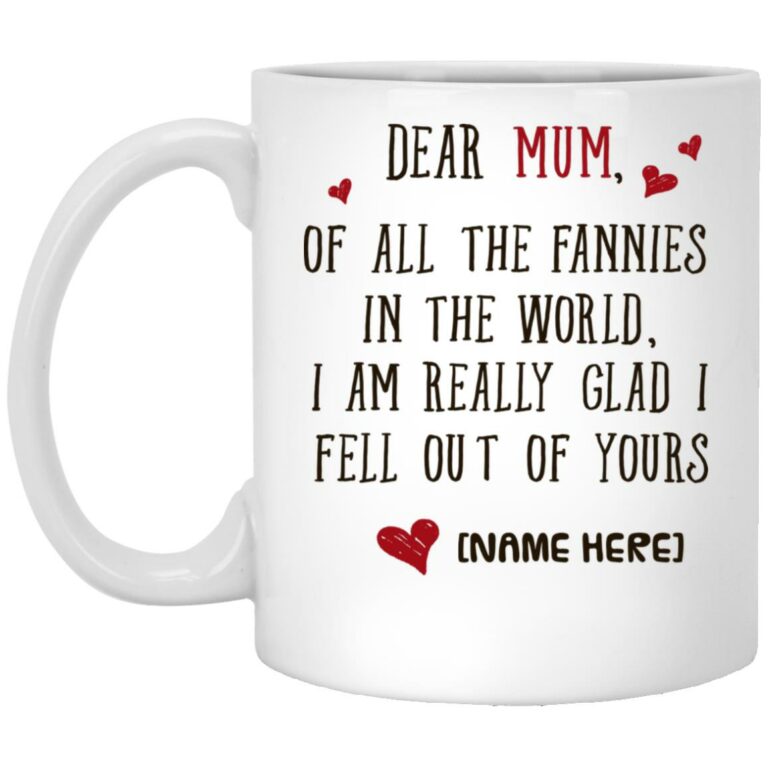 Personalized Dear Mum, White, 11 oz. White Mug