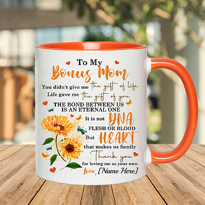 Alternative view of Personalized To My Bonus Mom You Didn't Give Me The Gift Of Life Life Gave Me The Gift Of You Accent Coffee Mug