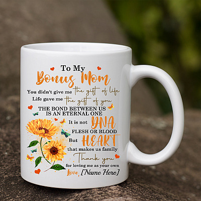 Alternative view of Personalized To My Bonus Mom You Didn't Give Me The Gift Of Life Life Gave Me The Gift Of You Ceramic Coffee Mug