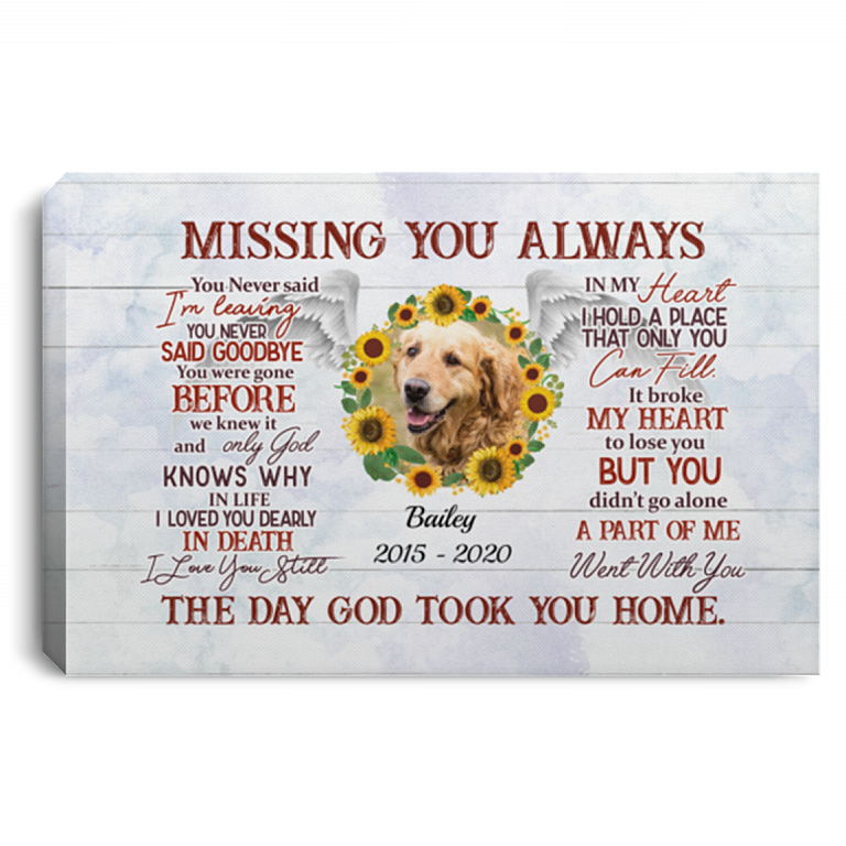 Personalized Photo Pet Missing You Always You Never Said I'm Leaving Memorial Framed Canvas - Unframed Poster, White, 0.75'' Framed Canvas