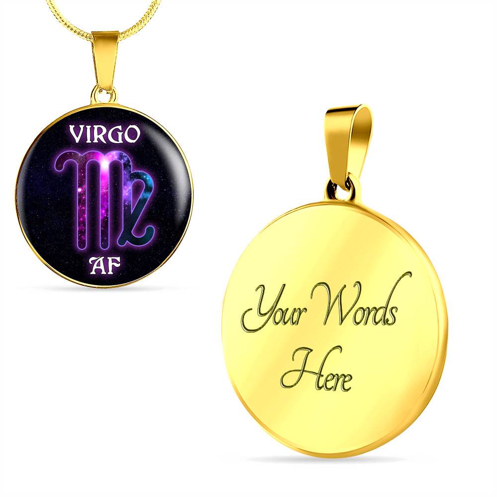 Virgo AF Funny Virgo Zodiac Birthday Gifts Galaxy Circle Pendant Necklace - Circle Luxury Necklace (Gold Plated)