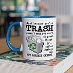 3O. You're Trash-white mk2