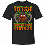 Everyone Is A Little Irish On St Patricks Shirt, Black, Unisex T-Shirt