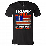 Trump Is Still shirt, Black, V-Neck T-Shirt