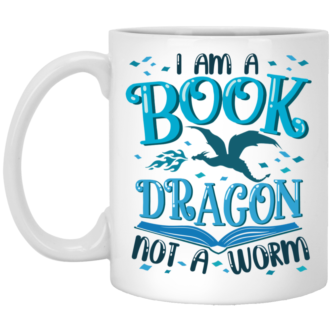 I Am a Book Dragon Not a Worm Book Lover Ceramic Coffee Mug - Beer Stein - Water Bottle - Color Changing Mug, White, 11 oz. White Mug I Am a Book Dragon Not a Worm Book Lover Ceramic Coffee Mug - Beer Stein - Water Bottle - Color Changing Mug, White, 11 oz. White Mug