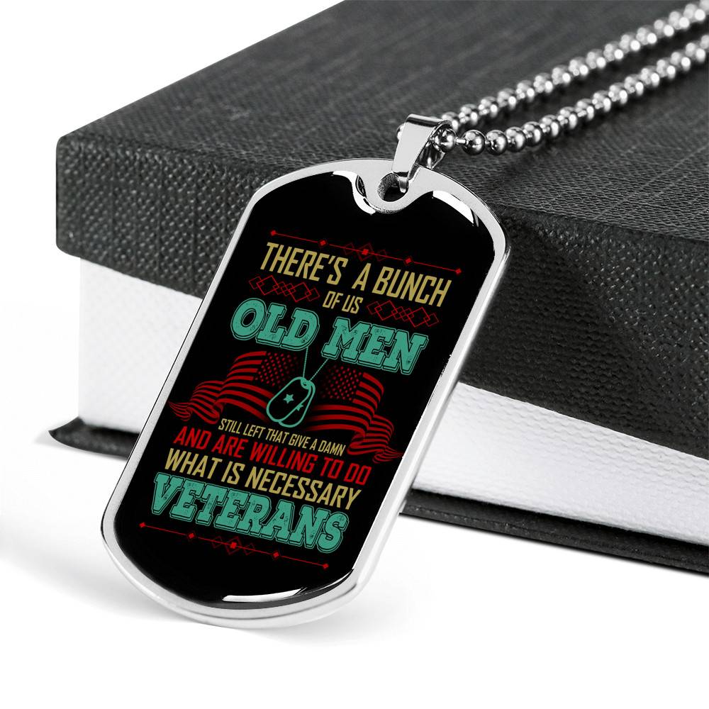 There's A Bunch Of Us Old Man Still Old Man Dog Tag Pendant Necklace - Military Dog Tags - Dog Tag (Silver) There's A Bunch Of Us Old Man Still Old Man Dog Tag Pendant Necklace - Military Dog Tags - Dog Tag (Silver)