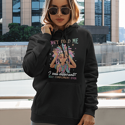 Alternative view of Native Girl They Told Me I Was Different Best Compliment Ever Hoodie - Cherokee Native American Sweatshirt