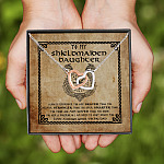 5VT. Dad To My Shieldmaiden Daughter Always Remember Interlocking Hearts Necklace