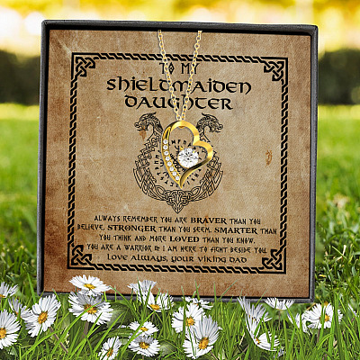 From Dad To My Shieldmaiden Daughter Always Remember You Are Braver Than You Believe Forever Love Heart Necklace