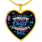 I Can Do All Things Through Christ Who Strengthens Me Philippians 413 Butterfly Heart Pendant Necklace Gifts - Heart Luxury Necklace (Gold Plated)